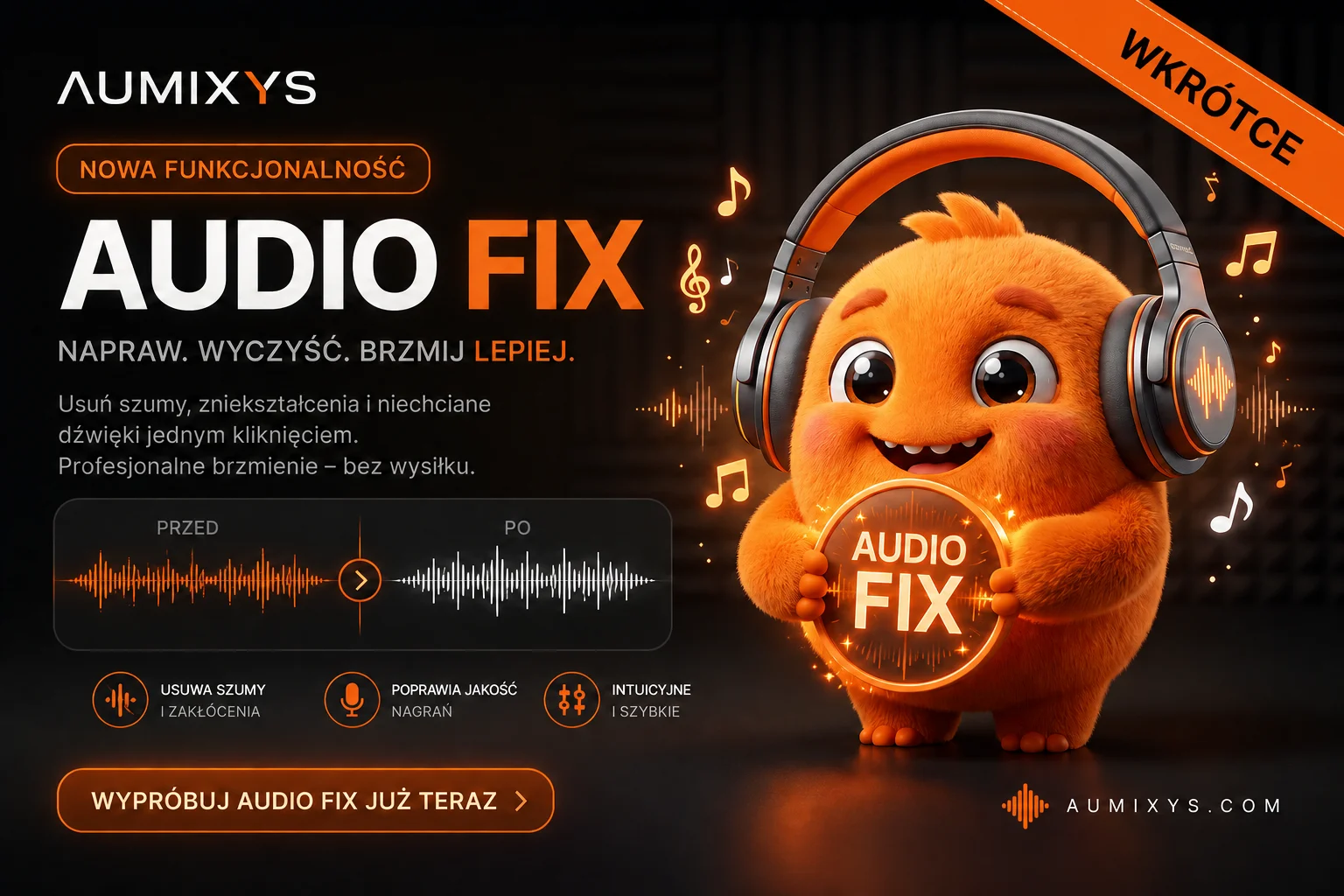 Audio Fix wkrótce w Aumixys